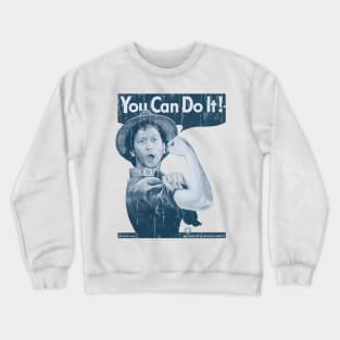 You can do it Rob the Riveter Crewneck Sweatshirt